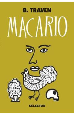 Coperta cărții 'Macario - Bruno Traven'