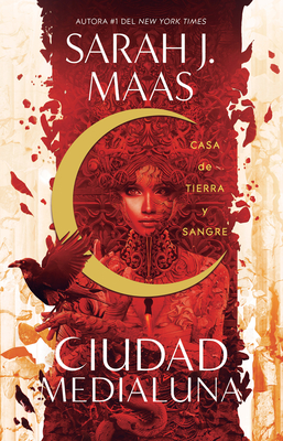 Casa de Tierra Y Sangre / House of Earth and Blood - Sarah Maas