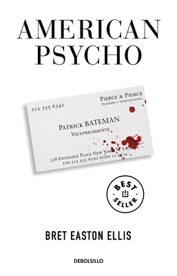 American Psycho (Spanish Edition) - Bret Easton Ellis
