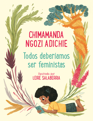 Todos Deber�amos Ser Feministas / We Should All Be Feminists - Chimamanda Ngozi Adichie