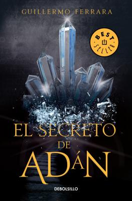 El Secreto de Ad�n / Adan's Secret - Guillermo Ferrara