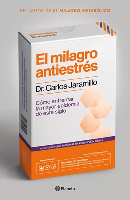El Milagro Antiestr�s - Carlos Jaramillo