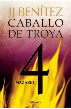 Coperta cărții 'Caballo de Troya 4. Nazaret (Ne) - Juan Jos� Ben�tez'