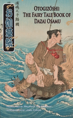 Otogizoshi: The Fairy Tale Book of Dazai Osamu - Osamu Dazai