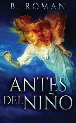 Antes del Ni�o - B. Roman