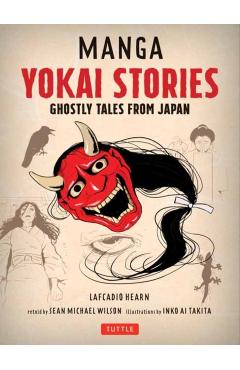 Manga Yokai Stories: Ghostly Tales from Japan (Seven Manga Ghost Stories) - Lafcadio Hearn