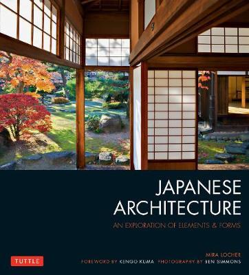 Japanese Architecture: An Exploration of Elements & Forms - Mira Locher