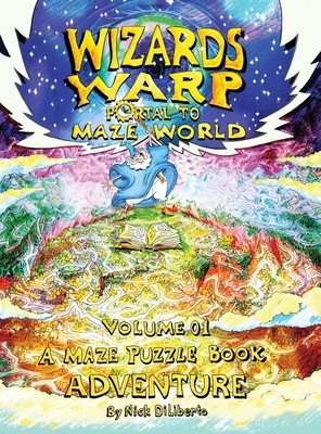 Wizards Warp: Portal to Maze World - Nick Diliberto