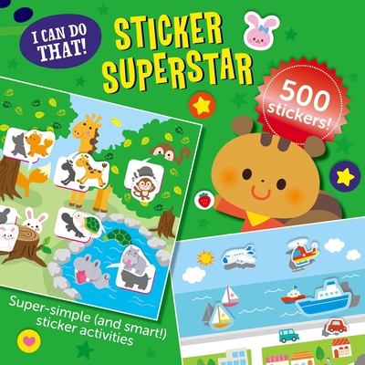 I Can Do That! Sticker Superstar: An At-Home Play-To-Learn Sticker Workbook with 500 Stickers! (I Can Do That! Sticker Book #2) - Gakken