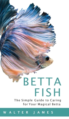Betta Fish - Walter James