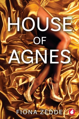 House of Agnes - Fiona Zedde