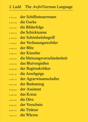 Jeffrey Ladd: The Awful German Language - Jeffrey Ladd