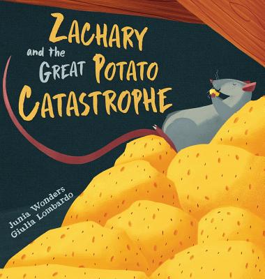 Zachary and the Great Potato Catastrophe - Junia Wonders