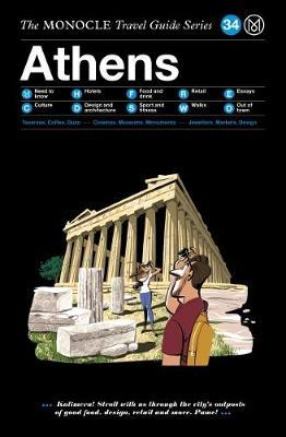 The Monocle Travel Guide to Athens: The Monocle Travel Guide Series - Monocle