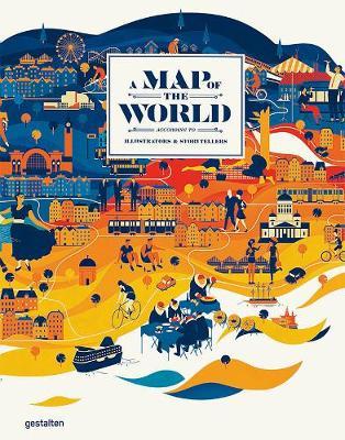 A Map of the World (Updated & Extended Version): The World According to Illustrators and Storytellers - Antonis Antoniou