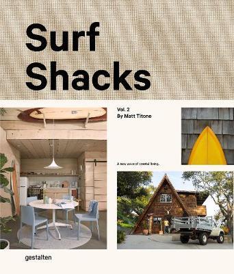 Surf Shacks Volume 2 - Gestalten