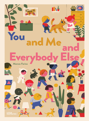 You and Me and Everybody Else - Little Gestalten