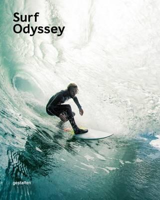 Surf Odyssey: The Culture of Wave Riding - Andrew Groves