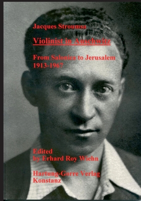 Violinist in Auschwitz - Jacques Stroumsa