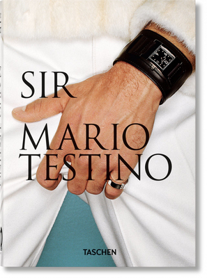 Mario Testino. Sir. 40th Ed. - Pierre Borhan