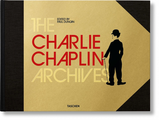 The Charlie Chaplin Archives - Paul Duncan