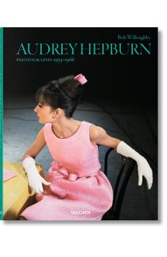 Bob Willoughby. Audrey Hepburn. Photographs 1953-1966 - Bob Willoughby