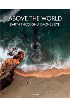 Poza produsului Above the World: Earth Through a Drone's Eye - Teneues