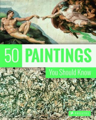 50 Paintings You Should Know - Kristina Lowis