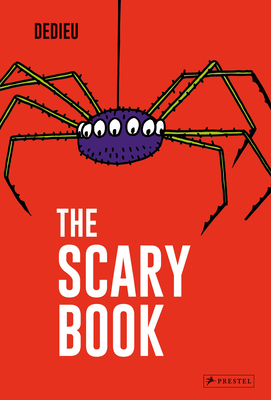 The Scary Book - Thierry Dedieu
