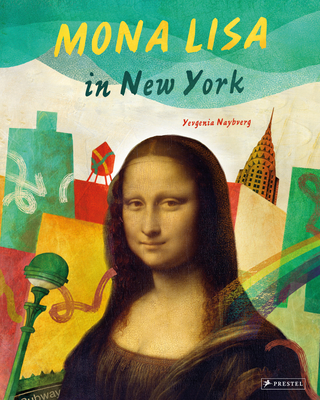 Mona Lisa in New York - Yevgenia Nayberg