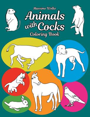 Animals with Cocks - Coloring Book - Massimo Wolke