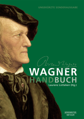 Coperta cărții 'Wagner-Handbuch: Sonderausgabe - Laurenz L�tteken'