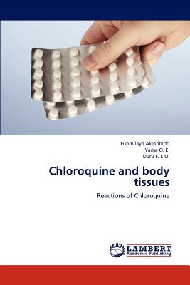 Chloroquine and Body Tissues - Akinribido Funmilayo