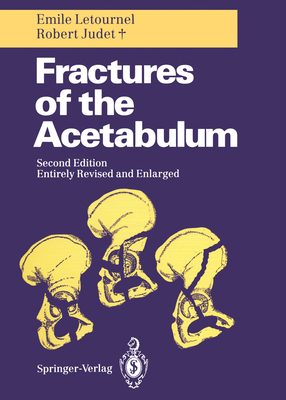Fractures of the Acetabulum - Reginald A. Elson