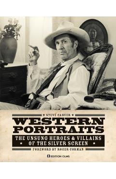 Coperta cărții 'Western Portraits: The Unsung Heroes & Villains of the Silver Screen - Steve Carver'