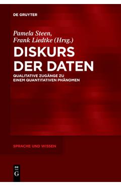Coperta cărții 'Diskurs Der Daten: Qualitative Zug�nge Zu Einem Quantitativen Ph�nomen - No Contributor'