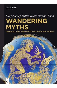 Wandering Myths - Lucy Audley-miller