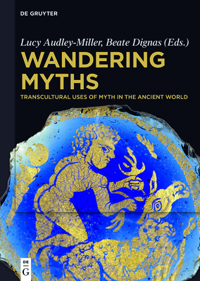 Wandering Myths - Lucy Audley-miller