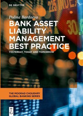 Bank Asset Liability Management Best Practice: Yesterday, Today and Tomorrow - Polina Bardaeva