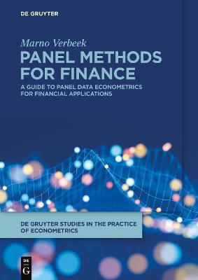 Panel Methods for Finance: A Guide to Panel Data Econometrics for Financial Applications - Marno Verbeek