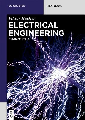 Electrical Engineering: Fundamentals - Viktor Hacker