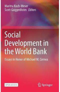 Coperta cărții 'Social Development in the World Bank: Essays in Honor of Michael M. Cernea - Maritta Koch-weser'