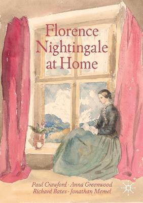 Florence Nightingale at Home - Paul Crawford