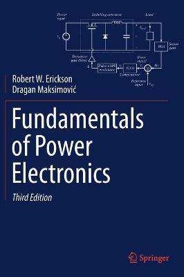 Fundamentals of Power Electronics - Robert W. Erickson