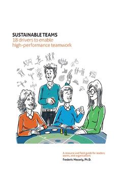 Coperta cărții 'Sustainable Teams: 18 drivers to enable high-performance teamwork - Frederic Meuwly'