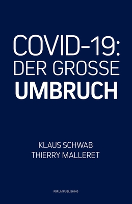 Covid-19: Der Grosse Umbruch - Thierry Malleret