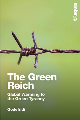 The Green Reich - Drieu Godefridi