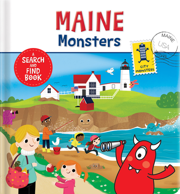 Maine Monsters: A Search and Find Book - Corinne Delporte