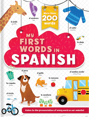 My First Words in Spanish - More Than 200 Words! - Annie Sechao