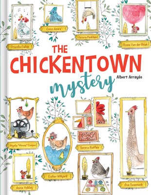 The Chickentown Mystery - Albert Array�s
